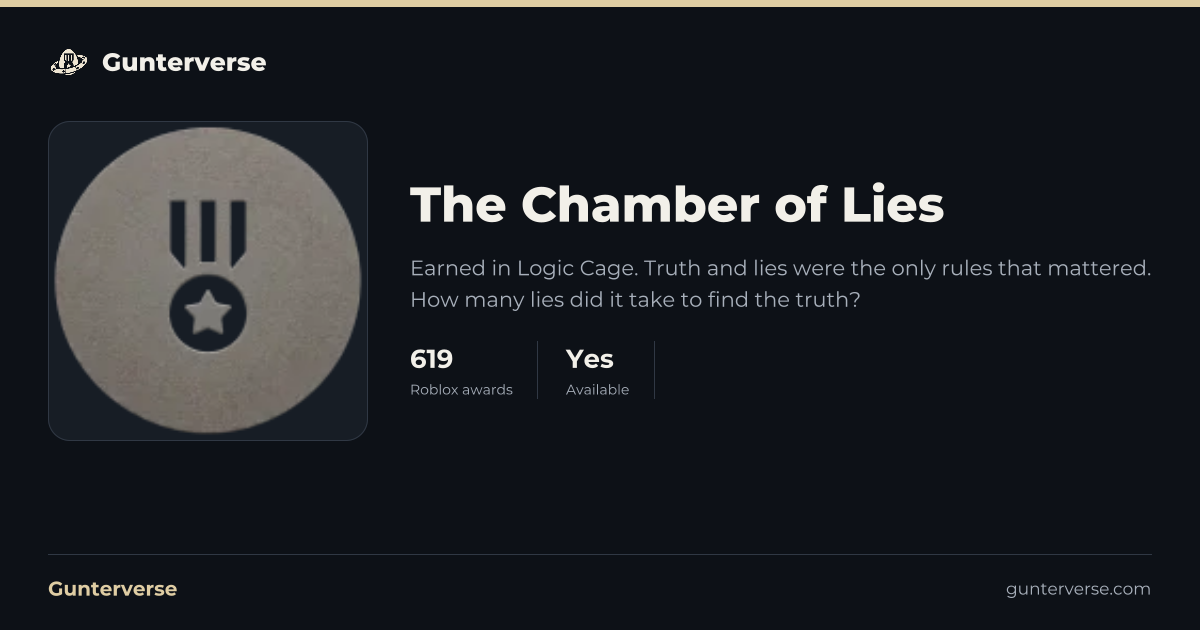 The Chamber of Lies - Roblox Badge | Gunterverse